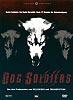 Dog Soldiers (uncut)